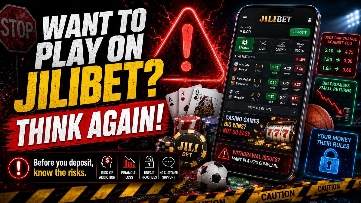 Want to Play on Jilibet? Think Again!