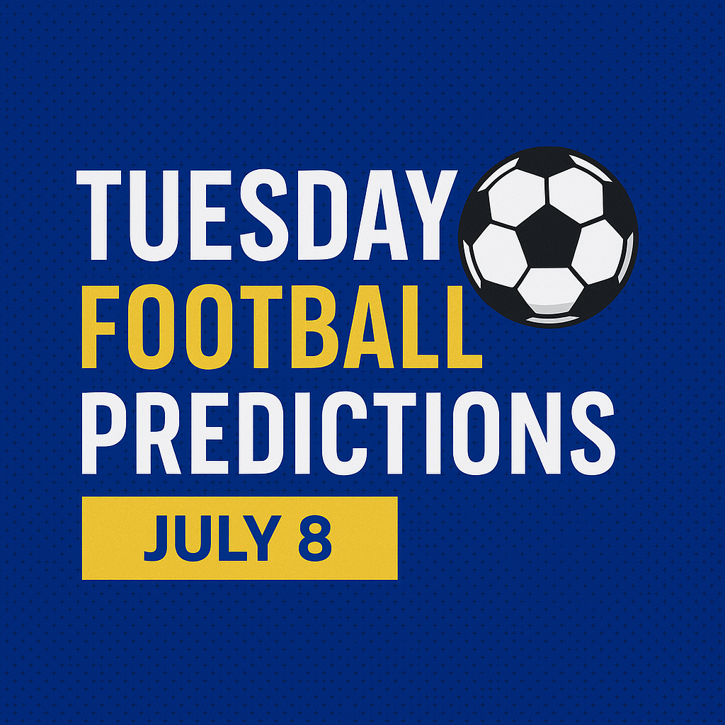 Tuesday Football Predictions – Top Tips for July 8